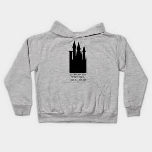 A Dream Is A Wish Your Heart Makes Castle Kids Hoodie